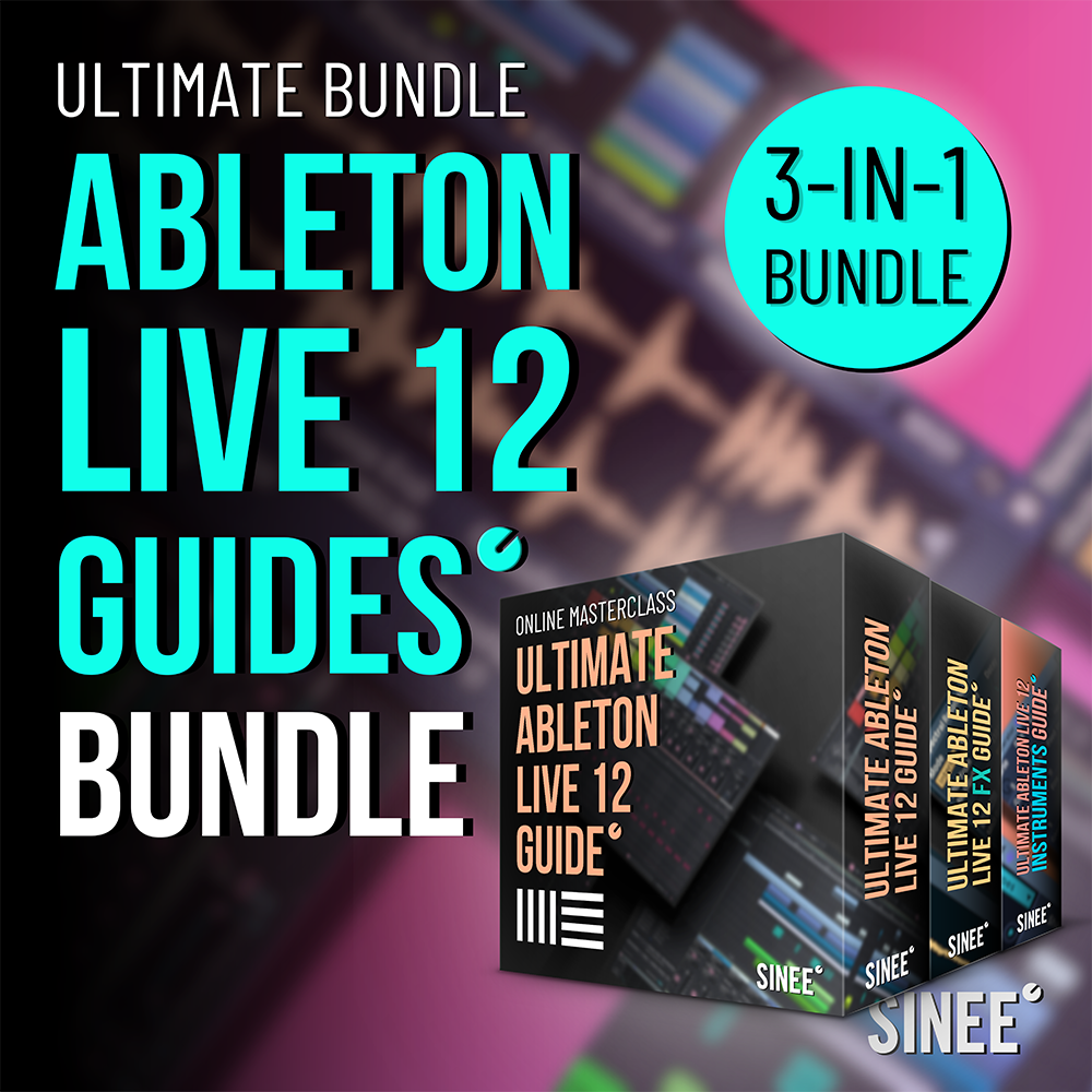 Ultimate Ableton Live 12 Guide - 3 in 1 Bundle