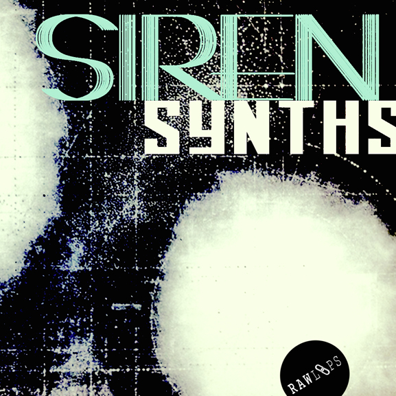 Raw Loops - Siren Synths