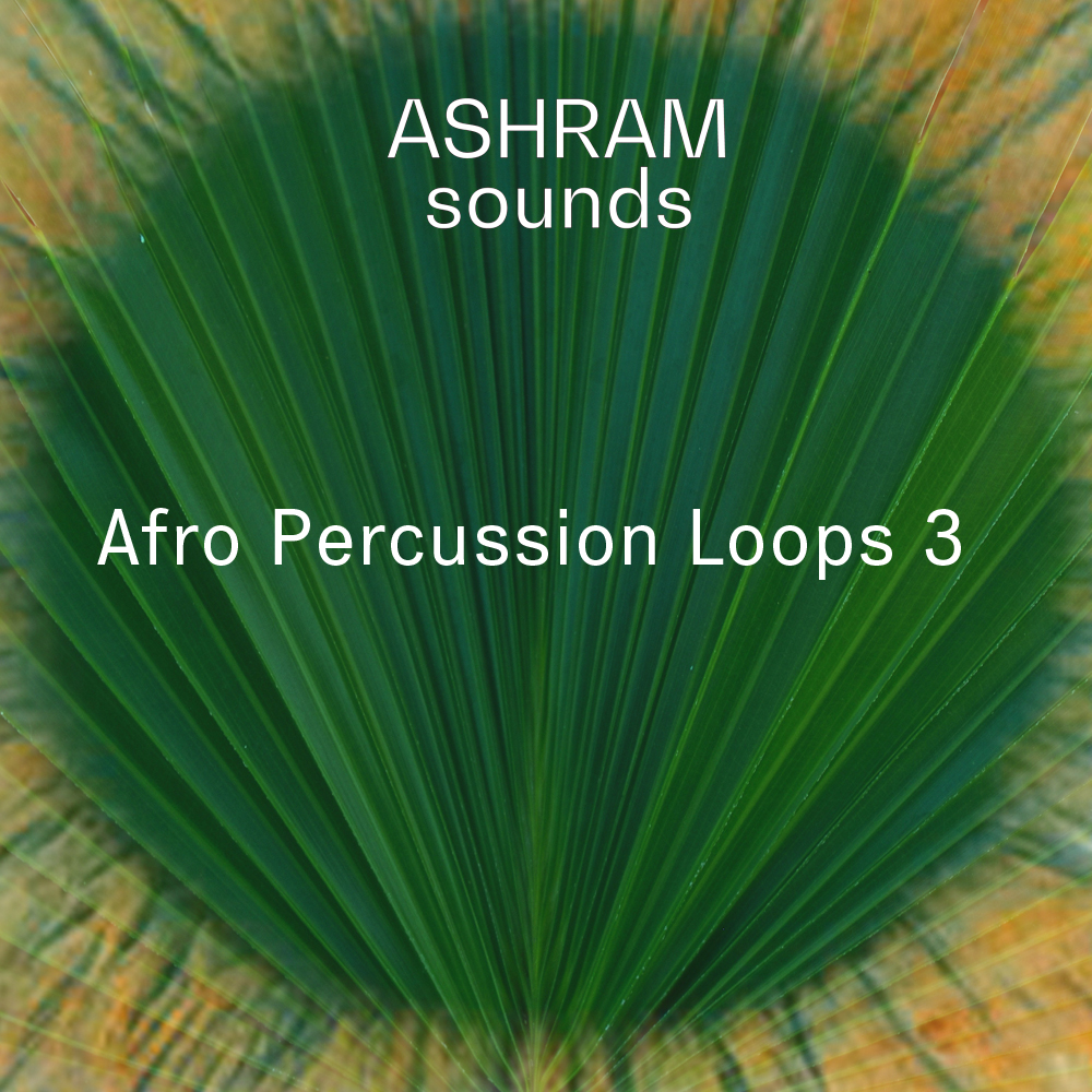ASHRAM - Afro Percussion Loops 3